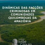Dinâmicas das facções&hellip;