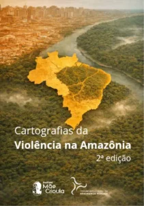 Cartografias da violência na Amazônia 2º edição